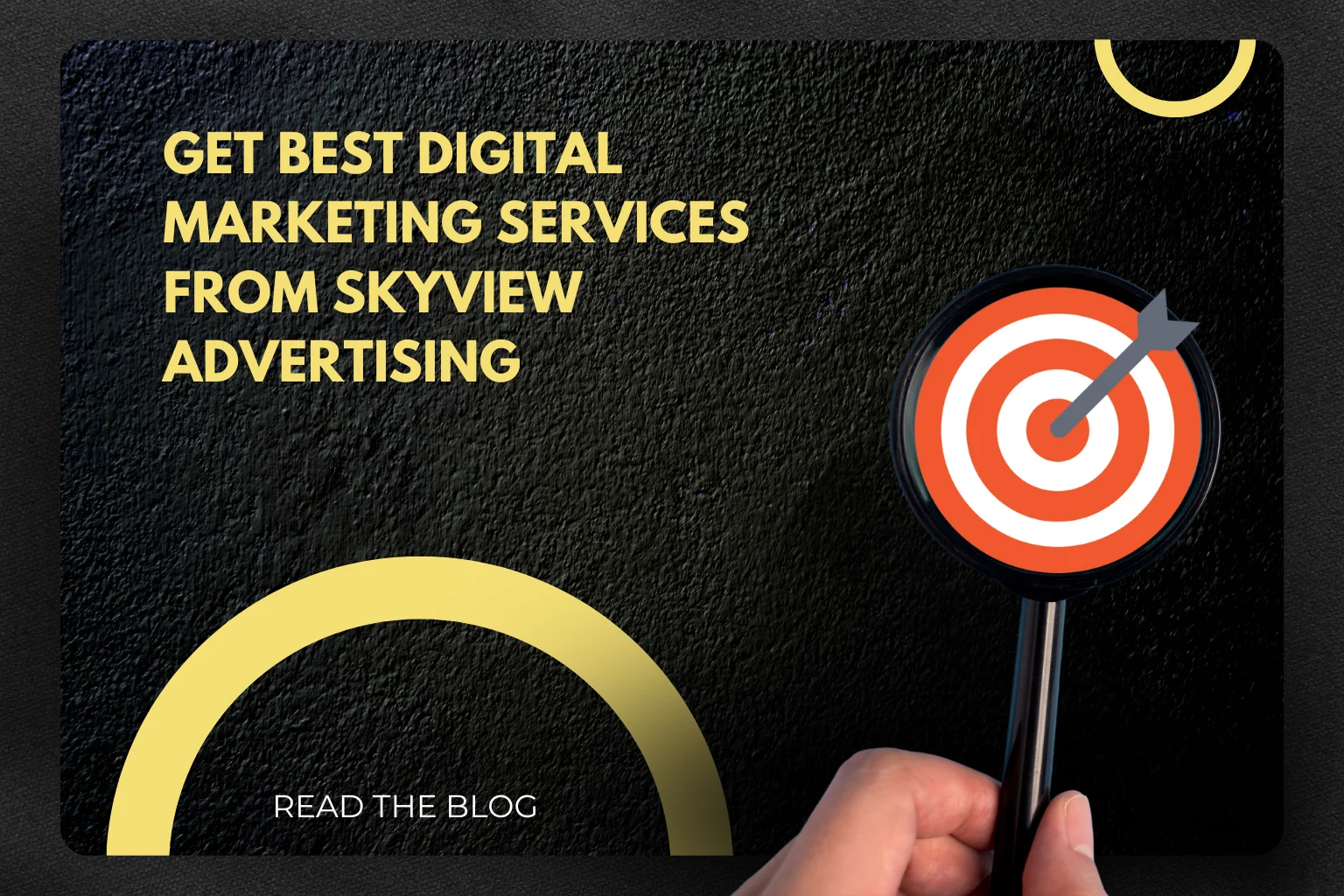 Get the Best Digital Marketing Services from Skyview Advertising